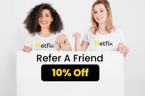 Metfix Refer A Friend Promotion